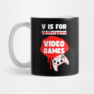 V IS FOR VIDEOGAMES VALENTINES GAMER DESIGN Mug